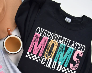 Overstimulated Mom's Club Tee