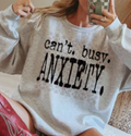 Can't. Busy. Anxiety. Crewneck