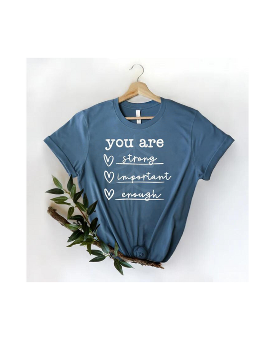 You are... T-Shirt