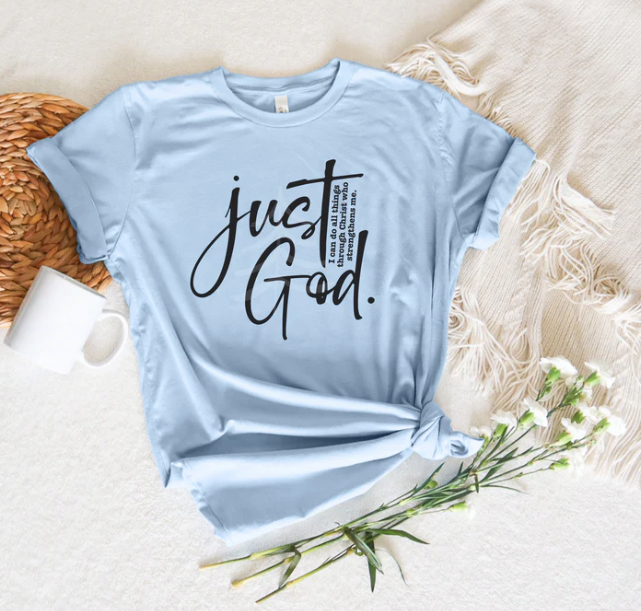 Just God Tee