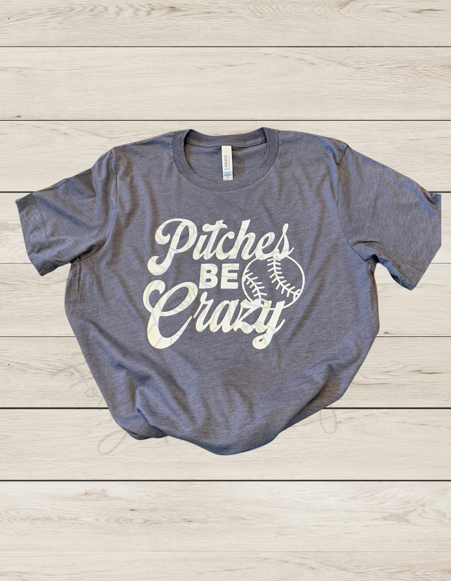 Pitches be Crazy T-Shirt